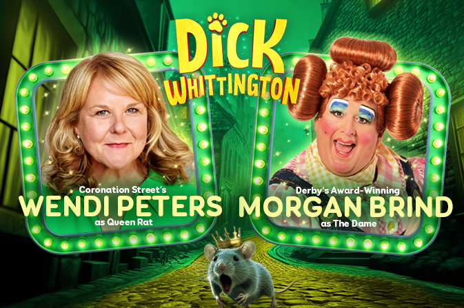Dick Whittington panto poster featuring photos of actors Wendi Peters and Morgan Brind