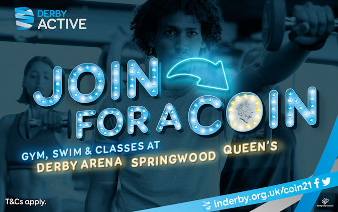 Join for a coin. Gym, swim and classes at Derby Arena, Springwood, Queens. inderby.org.uk/coin21